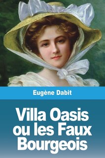 Front cover_Villa Oasis ou les Faux Bourgeois