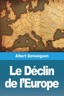 Couverture_Le Déclin de l'Europe