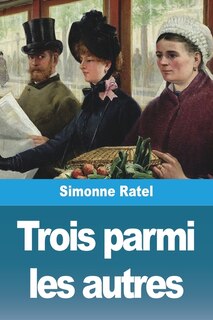 Couverture_Trois parmi les autres