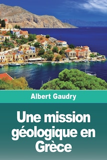 Couverture_Une mission géologique en Grèce