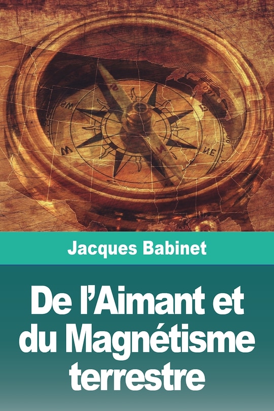 Couverture_De l'Aimant et du Magn&eacute;tisme terrestre