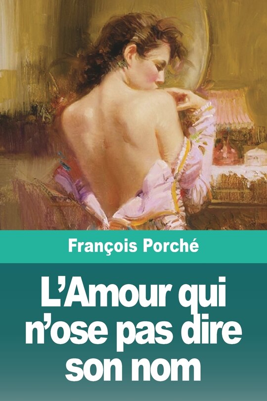 Front cover_L'Amour qui n'ose pas dire son nom
