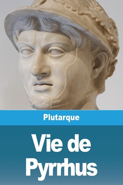 Front cover_Vie de Pyrrhus