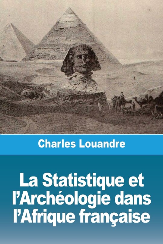 Couverture_La Statistique et l'Archéologie dans l'Afrique française