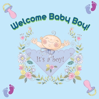 Couverture_Welcome Baby Boy!