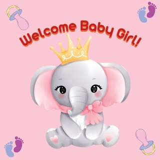 Front cover_Welcome Baby Girl!