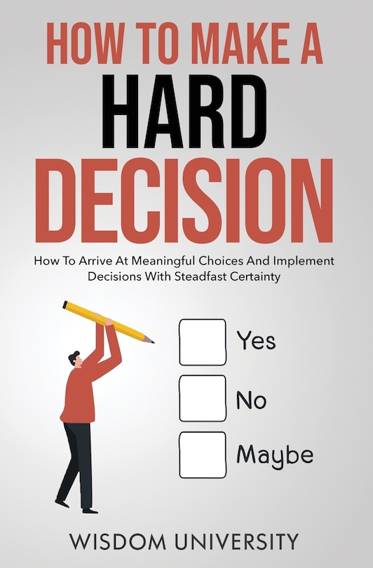 Couverture_How To Make A Hard Decision