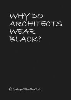 Front cover_Why Do Architects Wear Black?