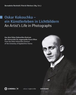 Couverture_Oskar Kokoschka - ein Künstlerleben in Lichtbildern Oskar Kokoschka - An Artist's Life in Photographs