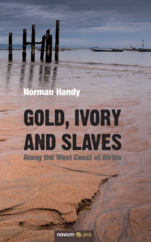 Front cover_Gold, Ivory and Slaves