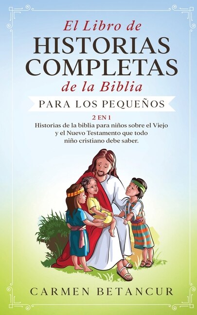 Couverture_El Libro de Historias Completas de la Biblia para los pequeños