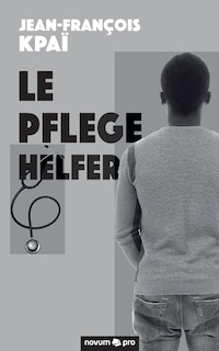 Couverture_Le Pflegehelfer