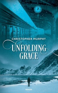 Unfolding Grace