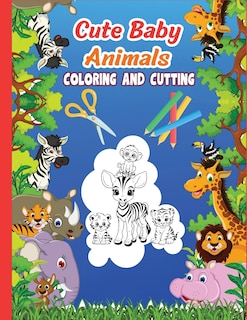 Couverture_Cute Baby Animal Coloring & Cutting Book