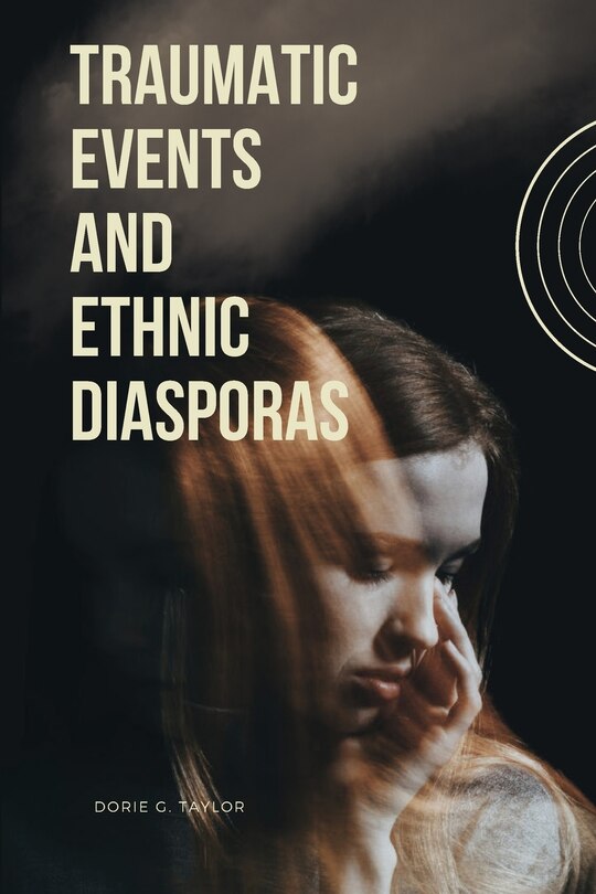Front cover_Traumatic Events and Ethnic Diasporas