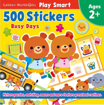 Play Smart 500 Stickers Busy Days: For Ages 2-4