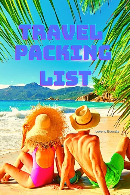 Front cover_Travel Planner And Packing List - Record Vacation Planner, Trip Journal, Packing Things List, Itinerary Notes Pages, Love Traveling Gift, Notebook, Diary, Book