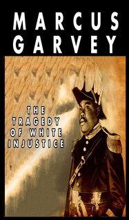 Couverture_The Tragedy Of White Injustice