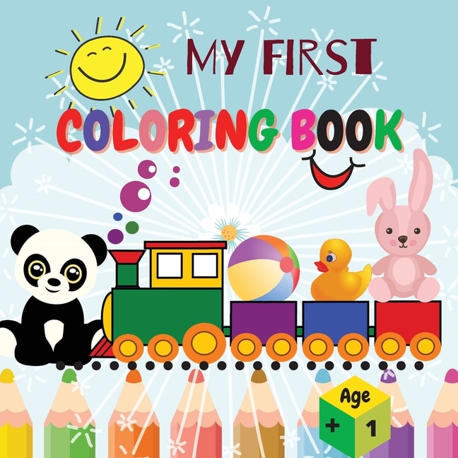 My first Coloring Book: Amazing Children's Book with Cute & Simple 40 Pictures to Learn vocabulary and Coloring Skills For Toddlers & Kids Early Learning