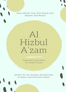 Front cover_Al Hizbul Azam - Selected Duas from Al-Hizbul A'zam