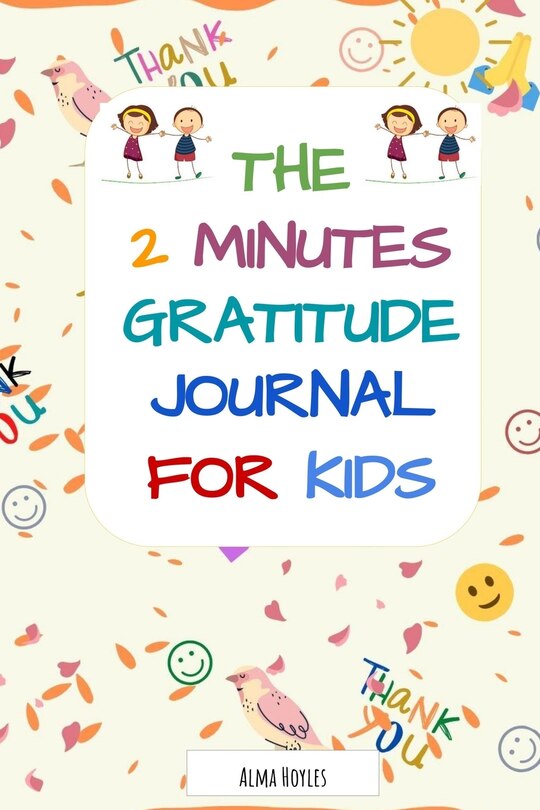 Couverture_The 2 Minutes Gratitude Journal for kids
