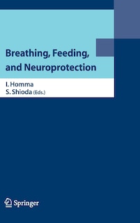 Front cover_Breathing, Feeding, and Neuroprotection