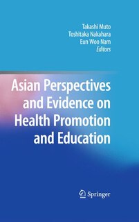 Front cover_Asian Perspectives and Evidence on Health Promotion and Education