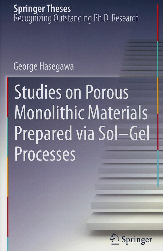 Front cover_Studies on Porous Monolithic Materials Prepared via Sol-Gel Processes