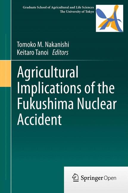 Front cover_Agricultural Implications of the Fukushima Nuclear Accident