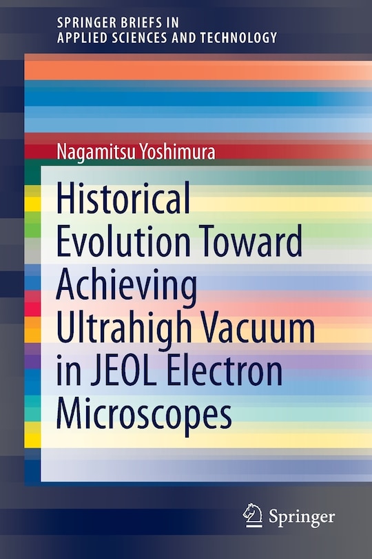 Couverture_Historical Evolution toward Achieving Ultrahigh Vacuum in JEOL Electron Microscopes