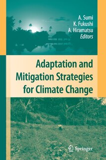 Front cover_Adaptation And Mitigation Strategies For Climate Change