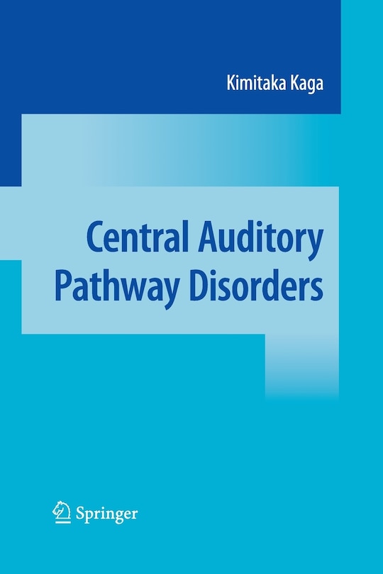Front cover_Central Auditory Pathway Disorders