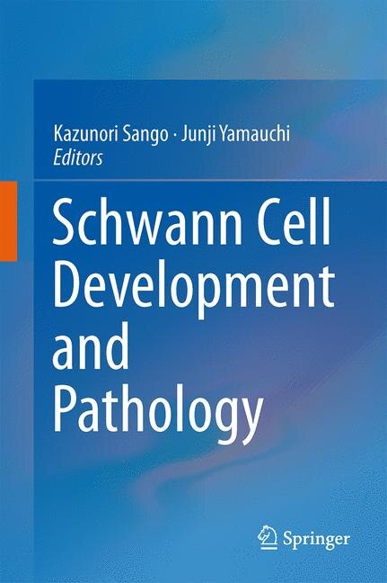 Front cover_Schwann Cell Development and Pathology
