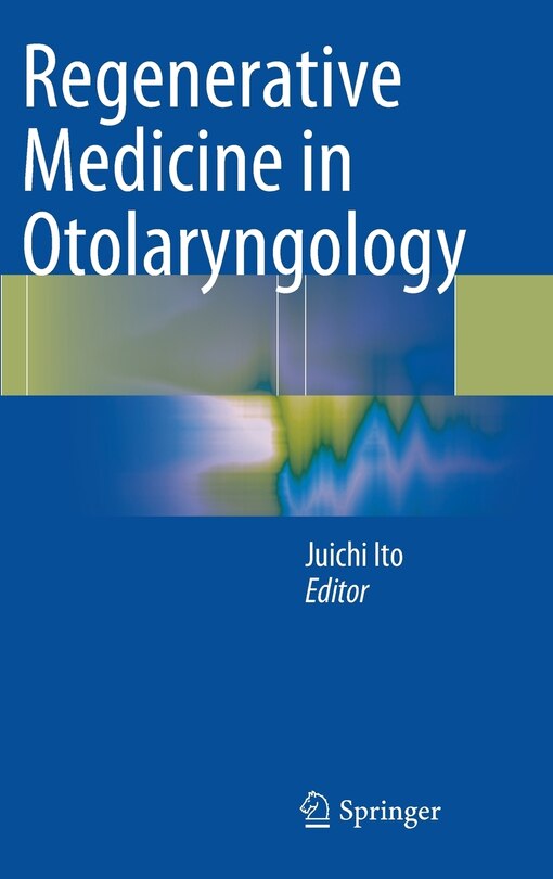 Front cover_Regenerative Medicine in Otolaryngology