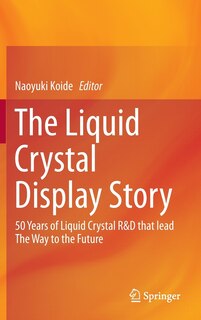 Front cover_The Liquid Crystal Display Story