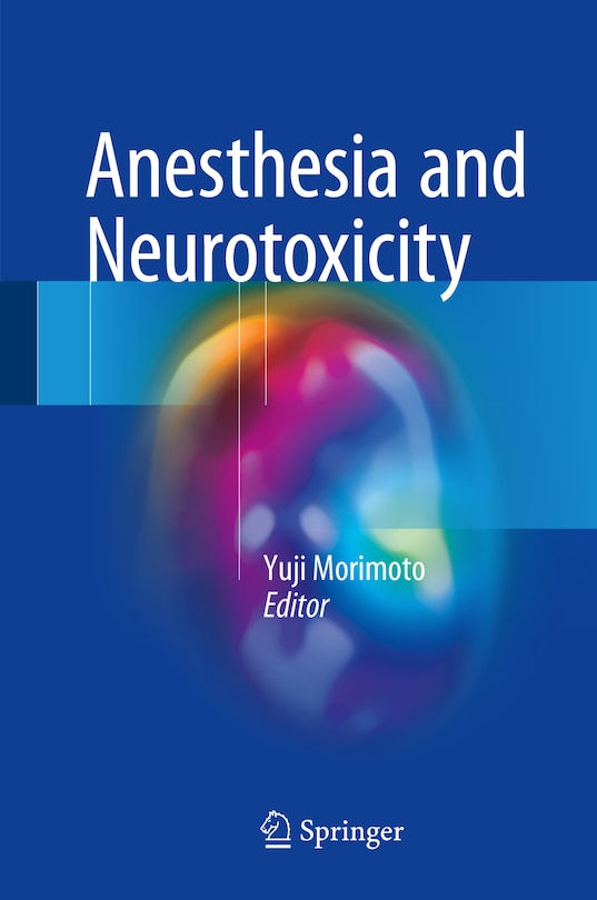 Couverture_Anesthesia and Neurotoxicity