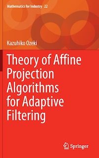 Front cover_Theory of Affine Projection Algorithms for Adaptive Filtering