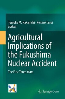 Couverture_Agricultural Implications of the Fukushima Nuclear Accident