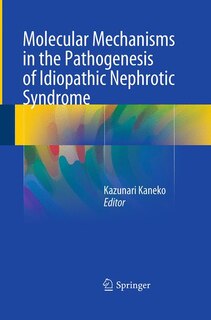 Front cover_Molecular Mechanisms In The Pathogenesis Of Idiopathic Nephrotic Syndrome