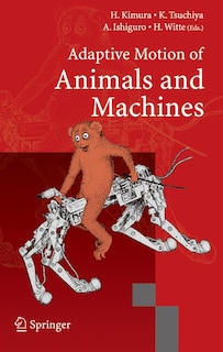 Front cover_Adaptive Motion Of Animals And Machines