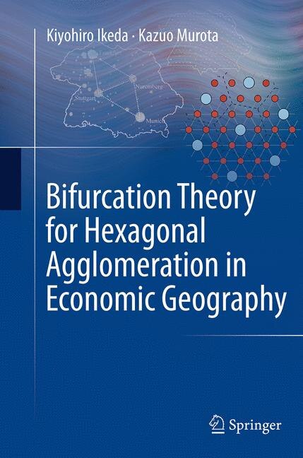 Couverture_Bifurcation Theory For Hexagonal Agglomeration In Economic Geography