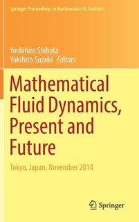 Couverture_Mathematical Fluid Dynamics, Present And Future