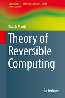 Front cover_Theory Of Reversible Computing