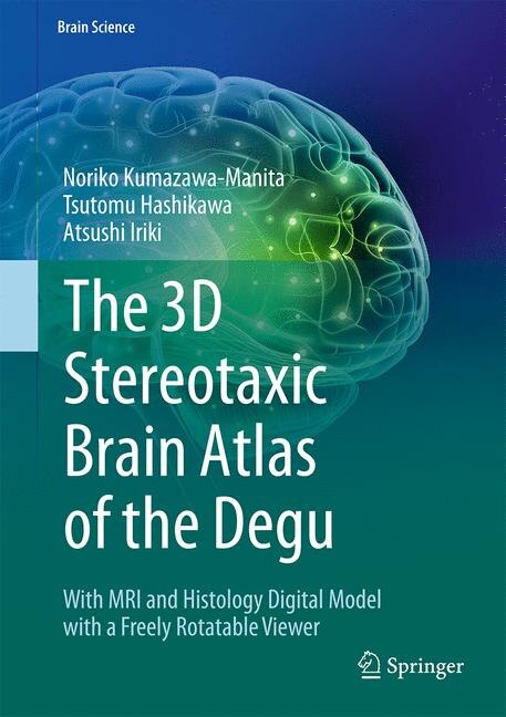 Front cover_The 3d Stereotaxic Brain Atlas Of The Degu
