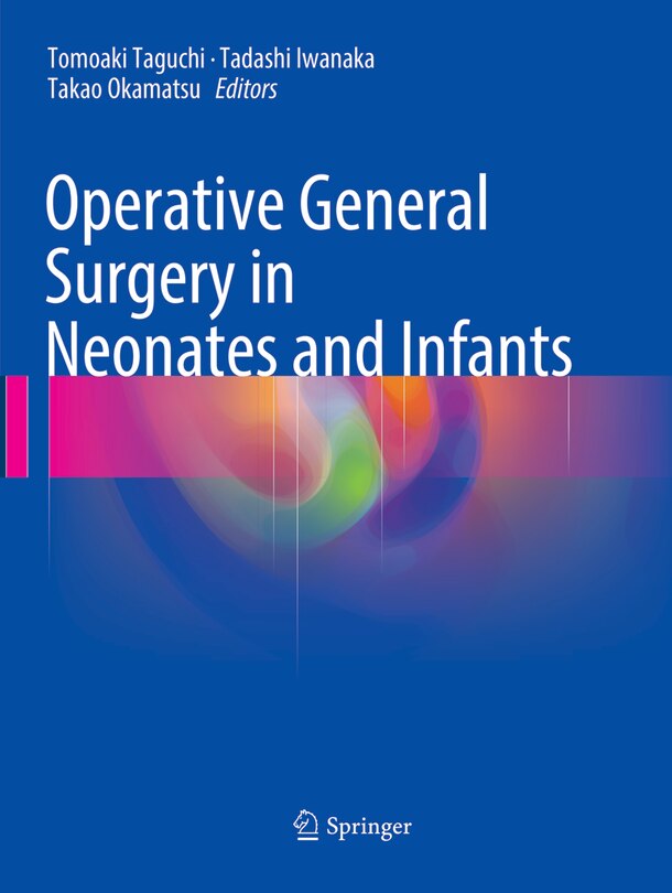 Front cover_Operative General Surgery In Neonates And Infants