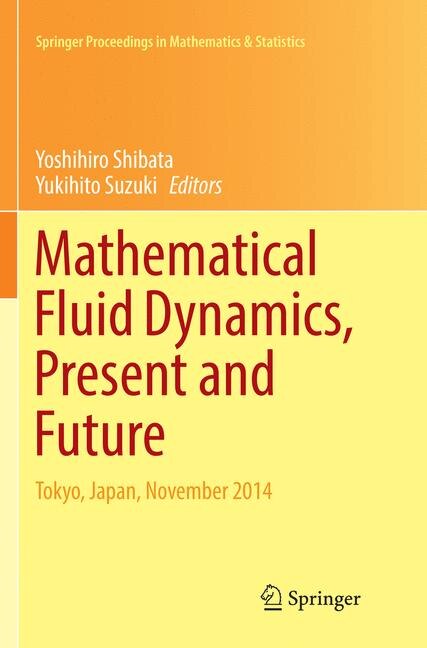 Front cover_Mathematical Fluid Dynamics, Present And Future