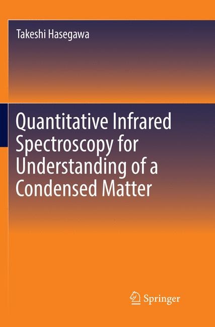 Couverture_Quantitative Infrared Spectroscopy For Understanding Of A Condensed Matter