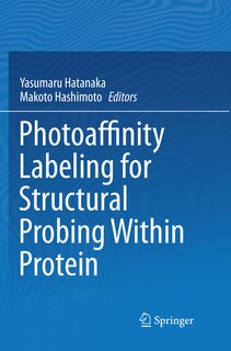 Couverture_Photoaffinity Labeling for Structural Probing Within Protein