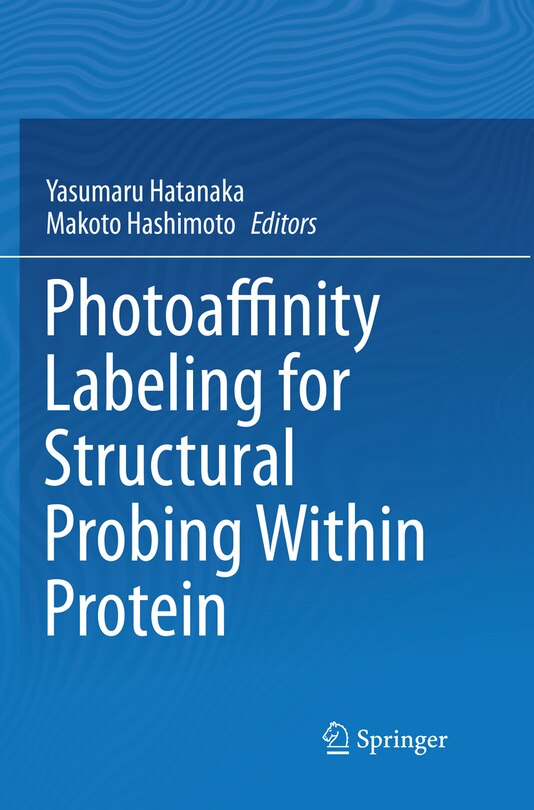 Couverture_Photoaffinity Labeling for Structural Probing Within Protein