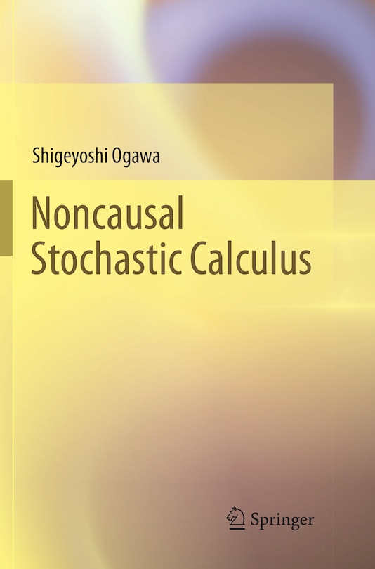 Front cover_Noncausal Stochastic Calculus